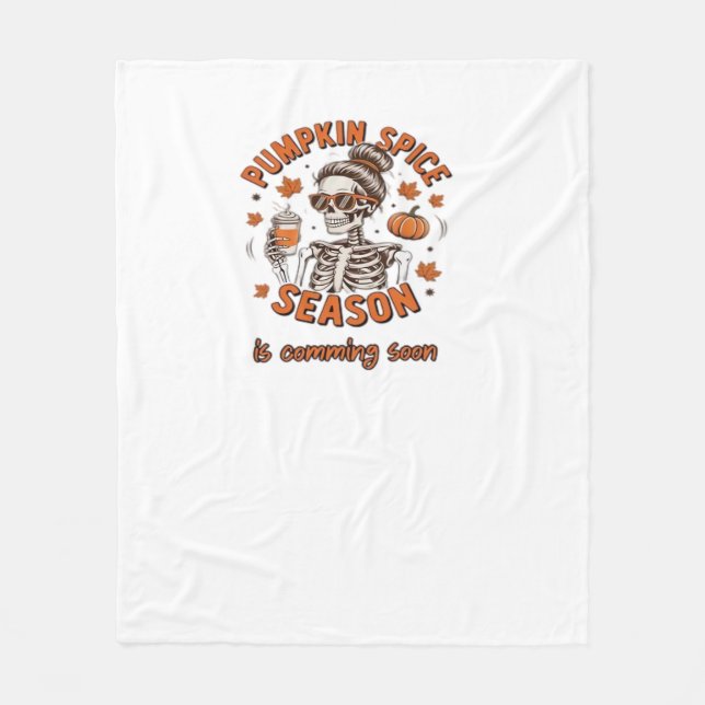 Pumpkin Spice Season is Comming Soon Halloween Fal Fleece Blanket (Front)