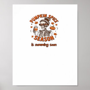 Pumpkin Spice Season is Comming Soon Halloween Fal Poster