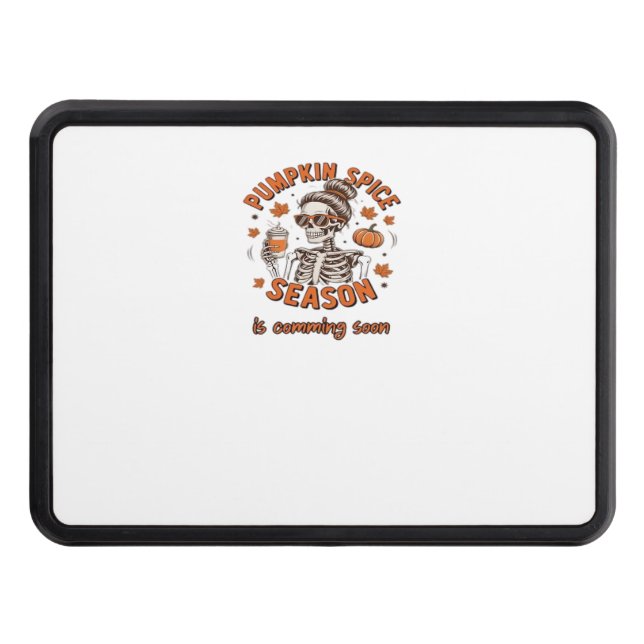 Pumpkin Spice Season is Comming Soon Halloween Fal Trailer Hitch Cover (Front)