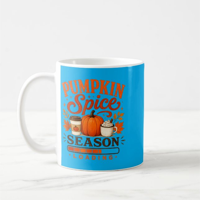 Pumpkin Spice Season Loading Funny Fall Autumn Coffee Mug (Left)
