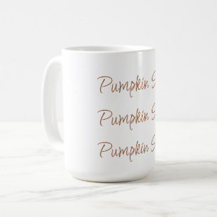 Pumpkin Spice Simple Stylish Script Typography Coffee Mug