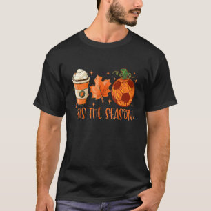 Pumpkin Spice Soccer Ball Tis The Season Fall Than T-Shirt