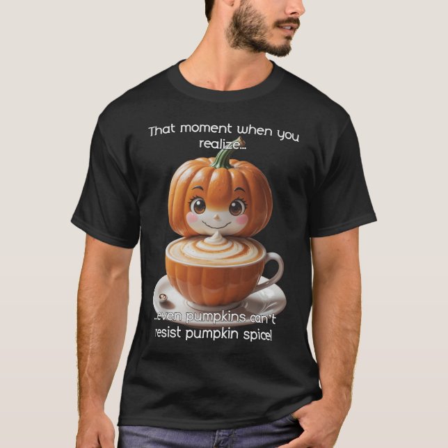 Pumpkin Spice T-Shirt (Front)