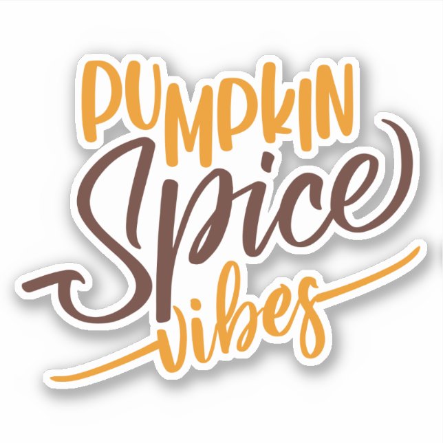 Pumpkin Spice Vibes (Front)