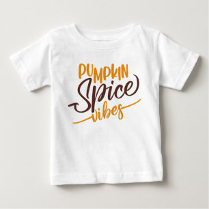 Pumpkin Spice Vibes Baby T-Shirt