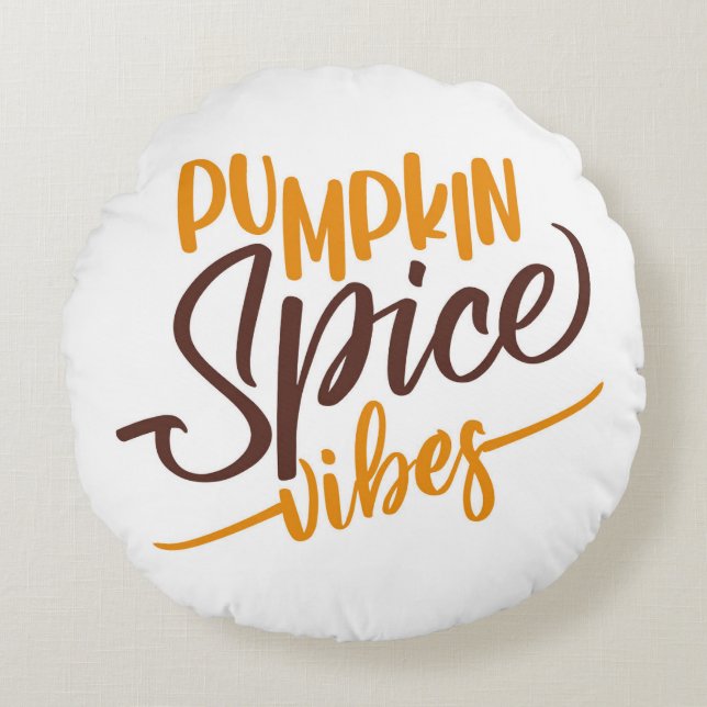 Pumpkin Spice Vibes Round Pillow (Front)