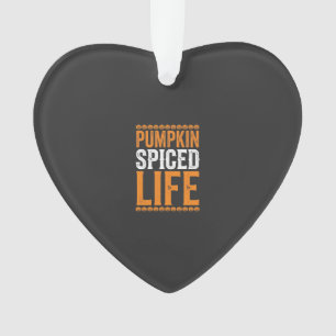 Pumpkin Spiced Life Halloween Typography Design_1 Ornament