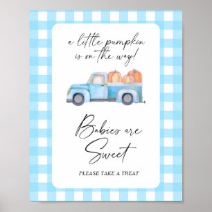 Pumpkin truck - babies are sweet poster