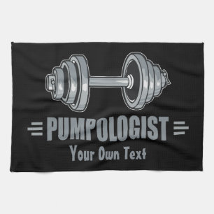 Pumpologist Pumping Iron Weightlifting Kitchen Towel