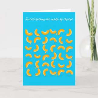 Pun card sweet dreams are made of cheese 