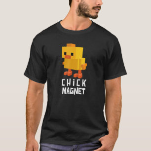 Pun  Chick Magnet T-Shirt