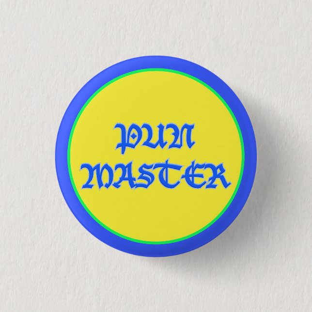 Pun Master 1 Inch Round Button (Front)