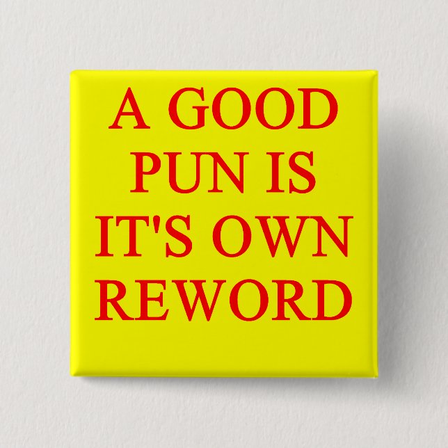 pun on puns 2 inch square button (Front)