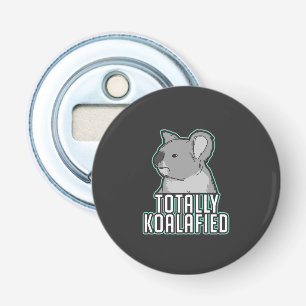 Pun - Totally Koalafied Bottle Opener