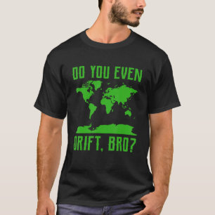Pun Traveller Explorer  Geography World Lifestyle T-Shirt
