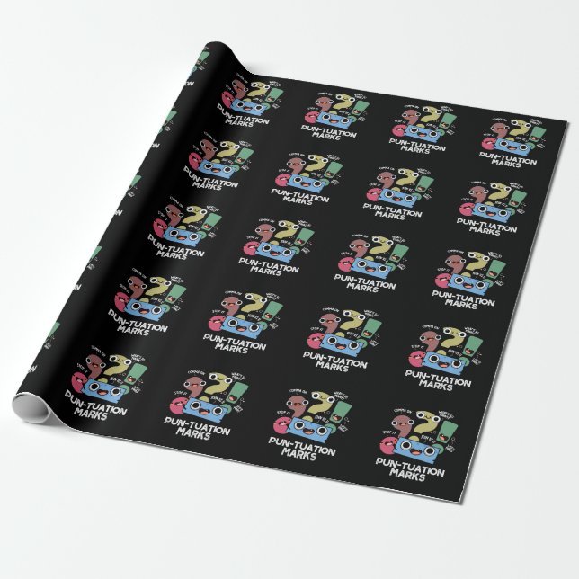 Pun-tuation Marks Funny Punctuation Pun Dark BG Wrapping Paper (Unrolled)