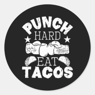 Punch Hard Eat Tacos - Boxing Kickboxing Kickboxer Classic Round Sticker