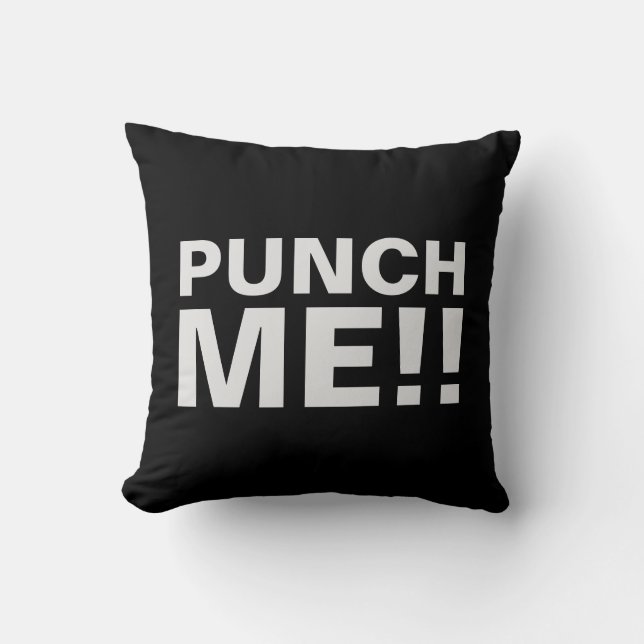 Punch Me | Funny Throw Pillow (Front)