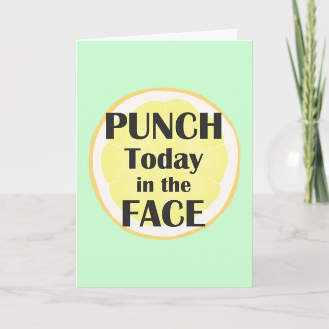 Punch Today in the Face Greeting Card Inspiratioal (Front)