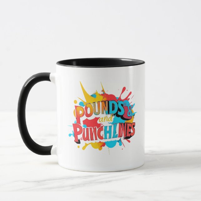 "Punchlines & Pounds" Mug (Left)