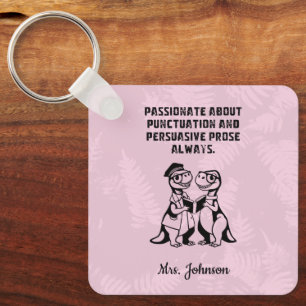 Punctuation Passion Persuasive Prose Educator Keychain