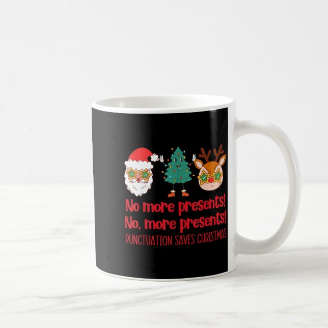 Punctuation Saves Christmas Reading Teacher Ela Gr Coffee Mug (Right)