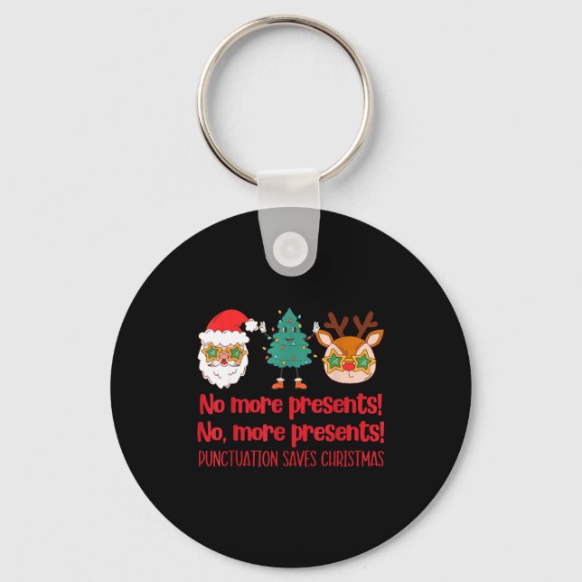 Punctuation Saves Christmas Reading Teacher Ela Gr Keychain (Front)