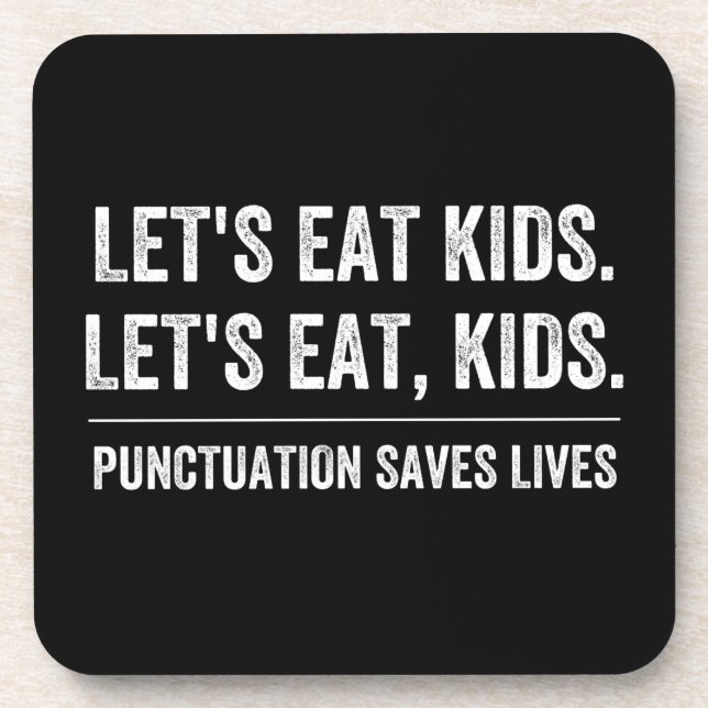 Punctuation Saves Lives Coaster (Front)
