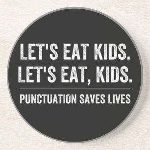 Punctuation Saves Lives Coaster