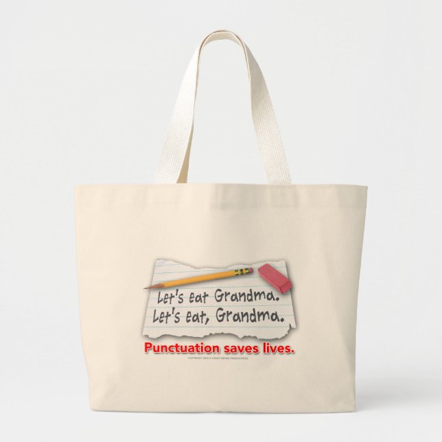 Punctuation Saves Lives Large Tote Bag (Front)