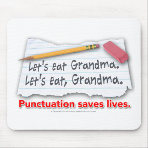 Punctuation Saves Lives Mouse Pad