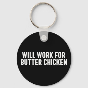 Punjabi Funny Desi Work For Butter Chicken Food Lo Keychain