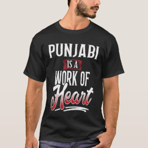 PUNJABI Is A Work of Hear for Women T-Shirt