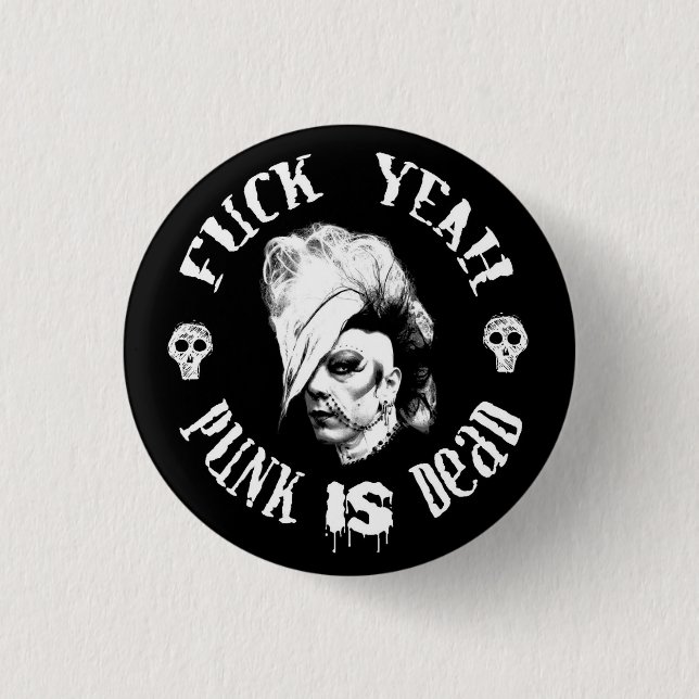 Punk IS dead 1 Inch Round Button (Front)
