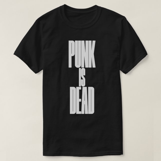 Punk is dead T-Shirt (Design Front)
