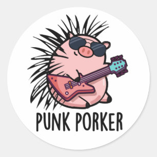 Punk Porker Funny Punk Rocker Pig Pun  Classic Round Sticker