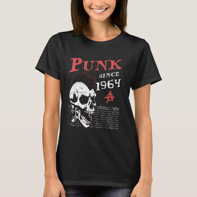 Punk Since 1964 - 60 Years Old because Old Punks N T-Shirt (Front)