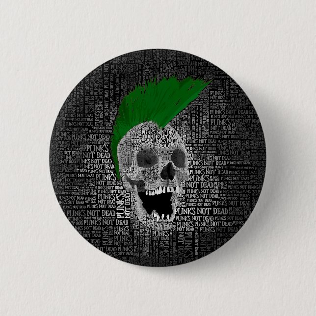Punk's Not Dead 2 Inch Round Button (Front)