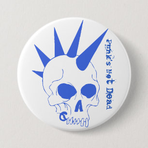 Punk's Not Dead 3 Inch Round Button