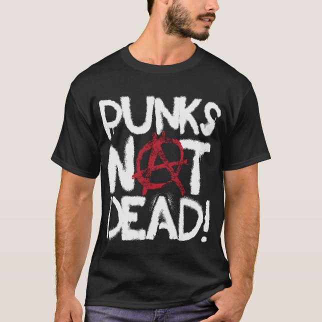 Punks Not Dead T-Shirt (Front)