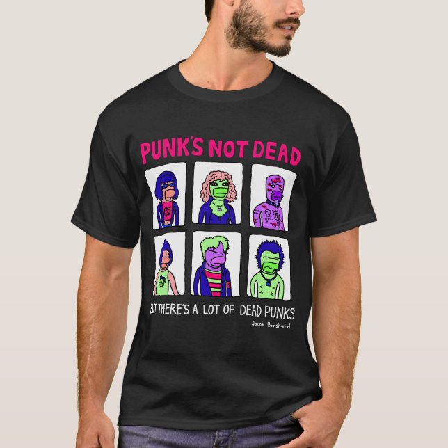 Punk's Not Dead T-Shirt (Front)