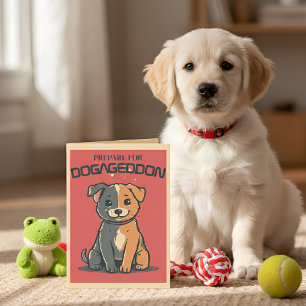 Punny Pet Prepare for Dogageddon New Dog Card