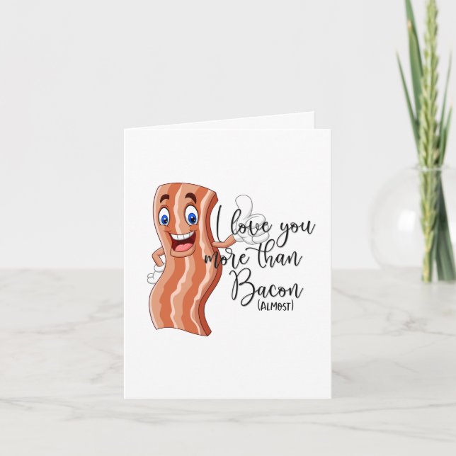 Punny Valentine | Love You Almost More Than Bacon Holiday Card (Front)