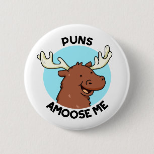 Puns Amoose Me Funny Moose Pun 2 Inch Round Button