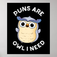 Puns Are Owl I Need Funny Animal Pun Dark BG