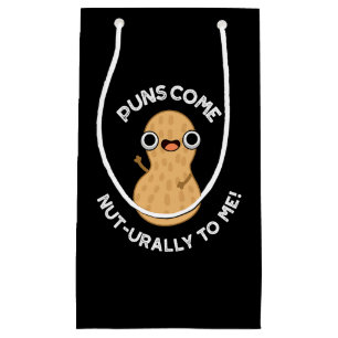 Puns Come Nut-urally To Me Funny Nut Pun  Dark BG Small Gift Bag