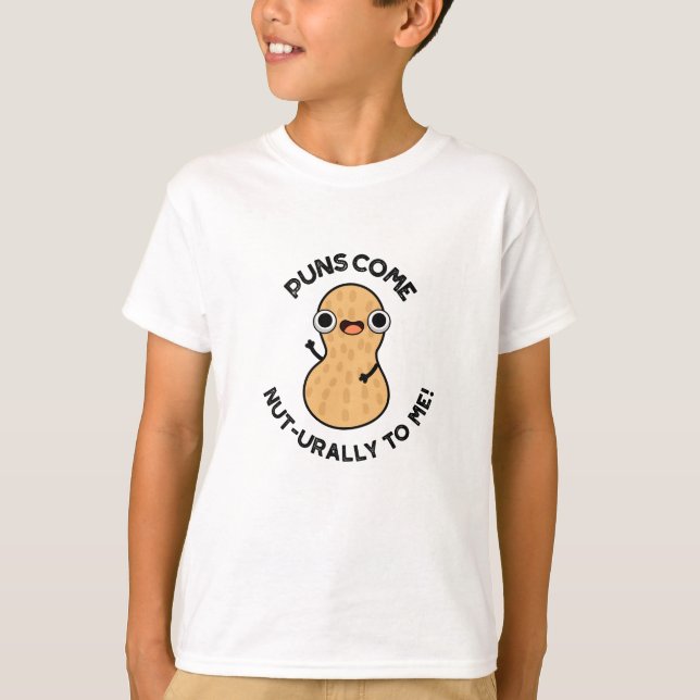 Puns Come Nut-urally To Me Funny Nut Pun   T-Shirt (Front)