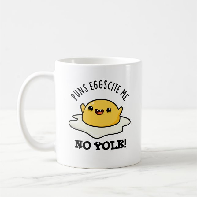 Puns Eggcite Me No Yolk Funny Egg Pun Coffee Mug (Left)