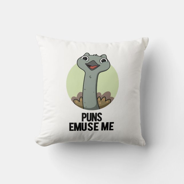 Puns Emuse Me Funny Emu Pun  Throw Pillow (Front)