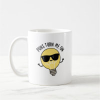 Puns Turn Me On Funny Light Bulb Pun